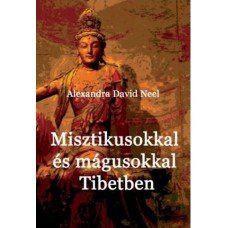 Misztikusokkal és mágusokkal Tibetben     11.95 + 1.95 Royal Mail
